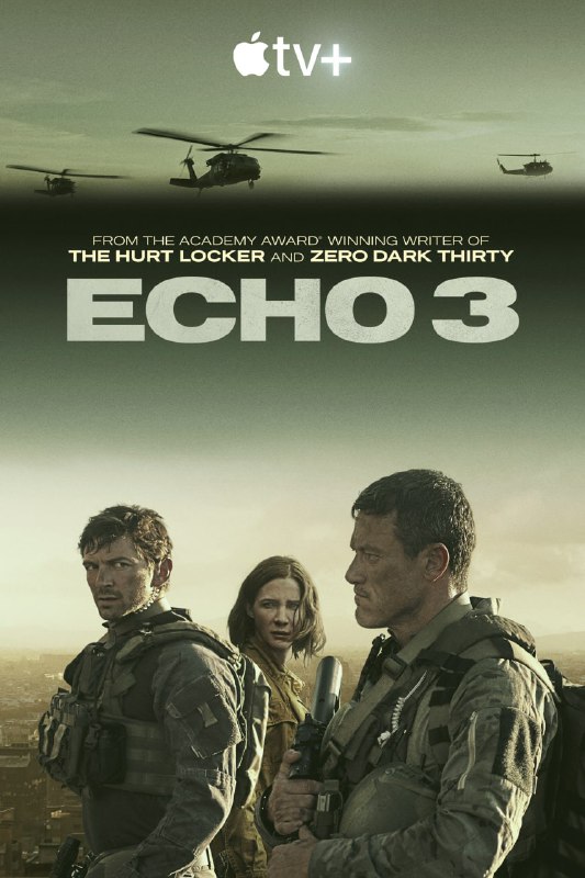 Apple动作惊悚剧《第三次回声》/回声三号Echo 3暂译，更新至3集 共10集 远鉴字幕组